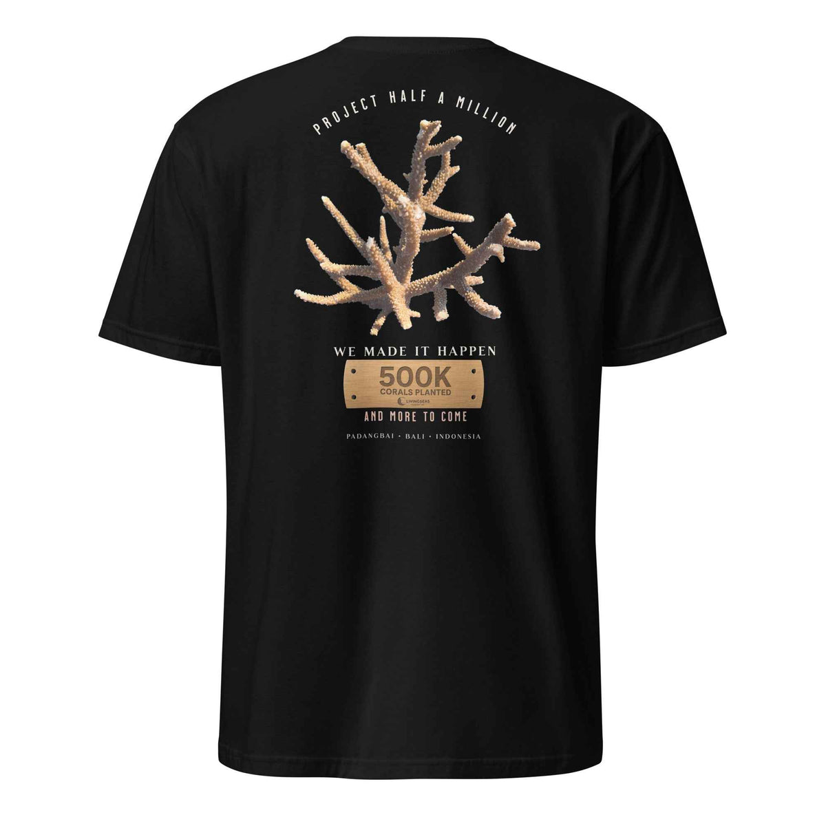 500K Corals Planted Livingseas Donation T-Shirt